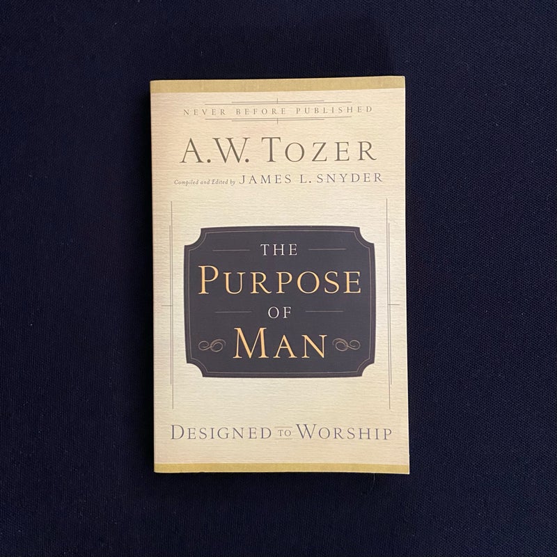 The Purpose of Man