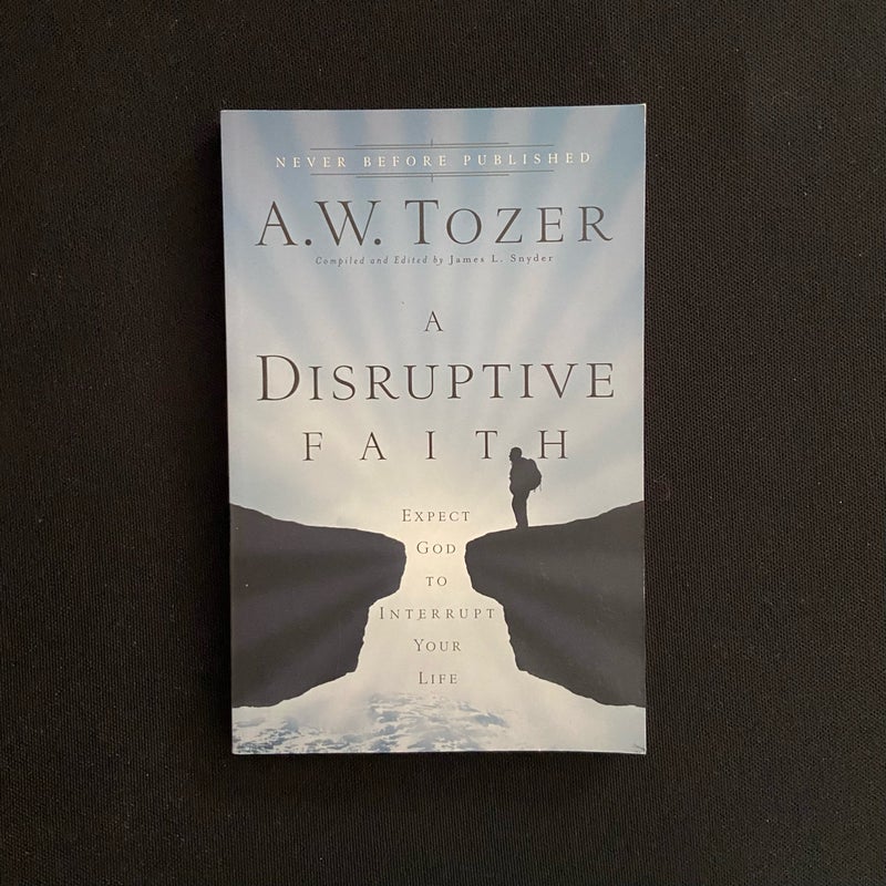 A Disruptive Faith