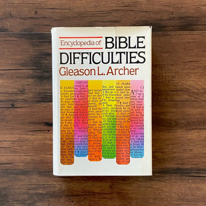 An Encyclopedia of Bible Difficulties