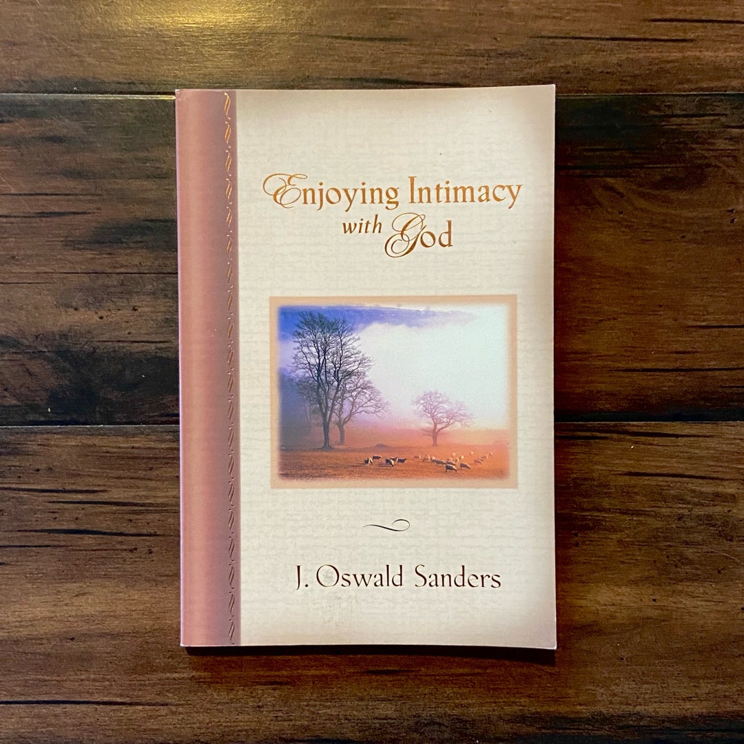 Enjoying Intimacy with God