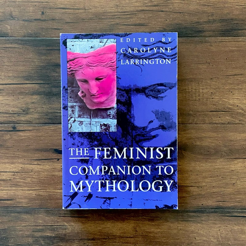 Feminist Companion to Mythology