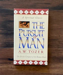 The Pursuit of Man