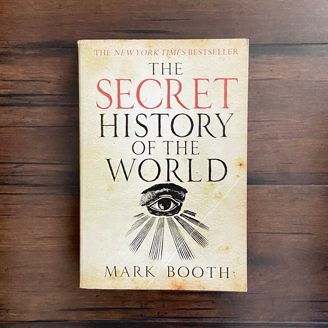 The Secret History Of The World