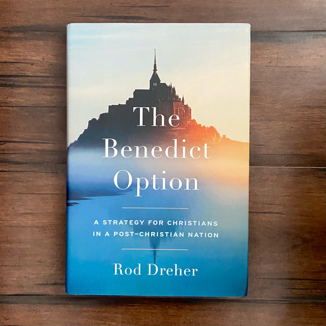 The Benedict Option