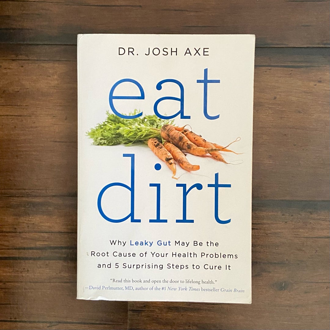 Eat Dirt