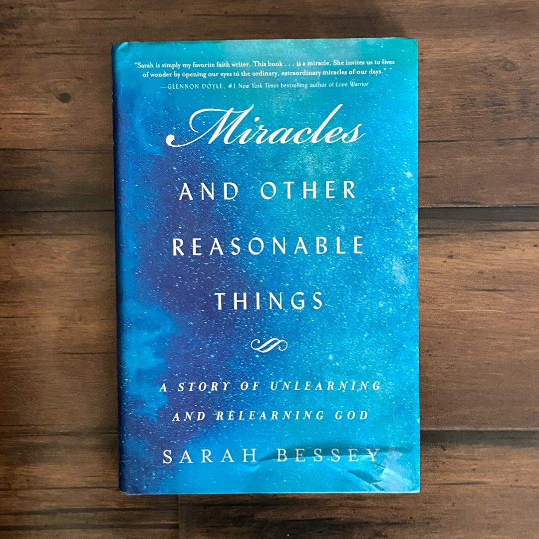 Miracles and Other Reasonable Things