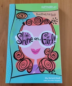 Shine on Girl