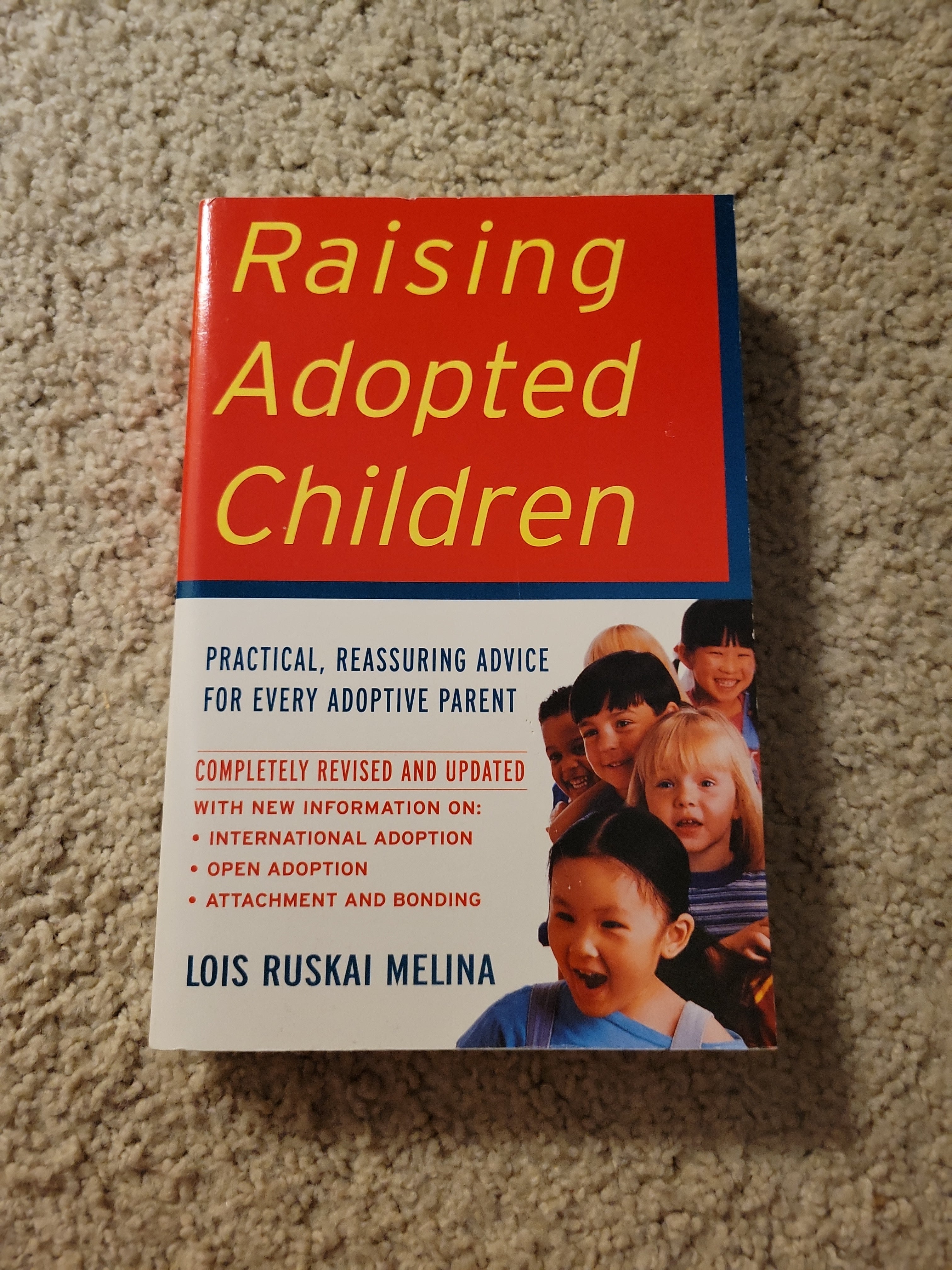 Raising Adopted Children, Revised Edition