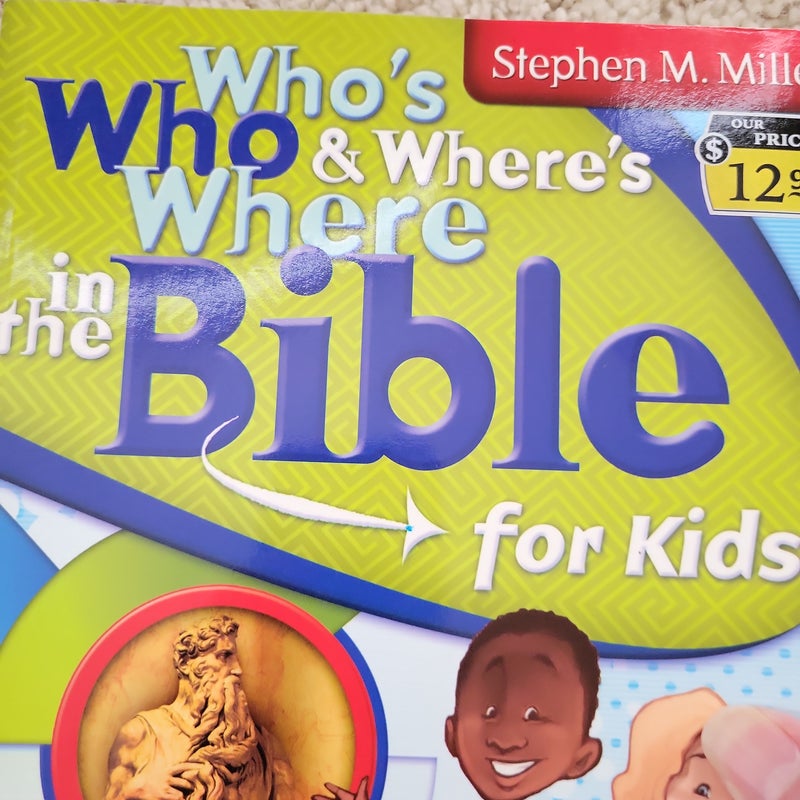 Who's Who & Where's Where in the Bible for Kids 