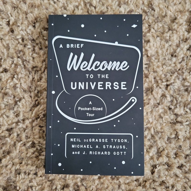 A Brief Welcome to the Universe