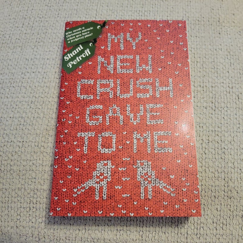 My New Crush Gave to Me