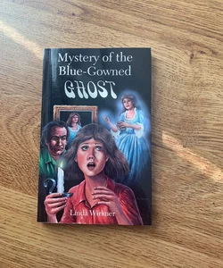 Mystery of the Blue-Gowned Ghost