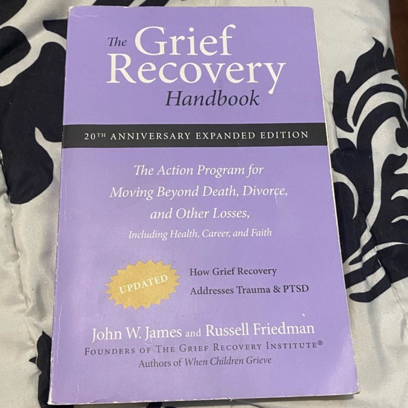 The Grief Recovery Handbook
