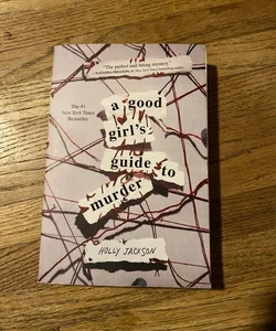 A Good Girls Guide to Murder 
