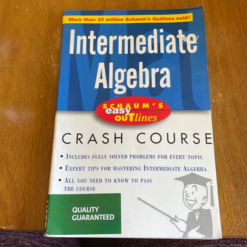 Schaum's Easy Outline Intermediate Algebra