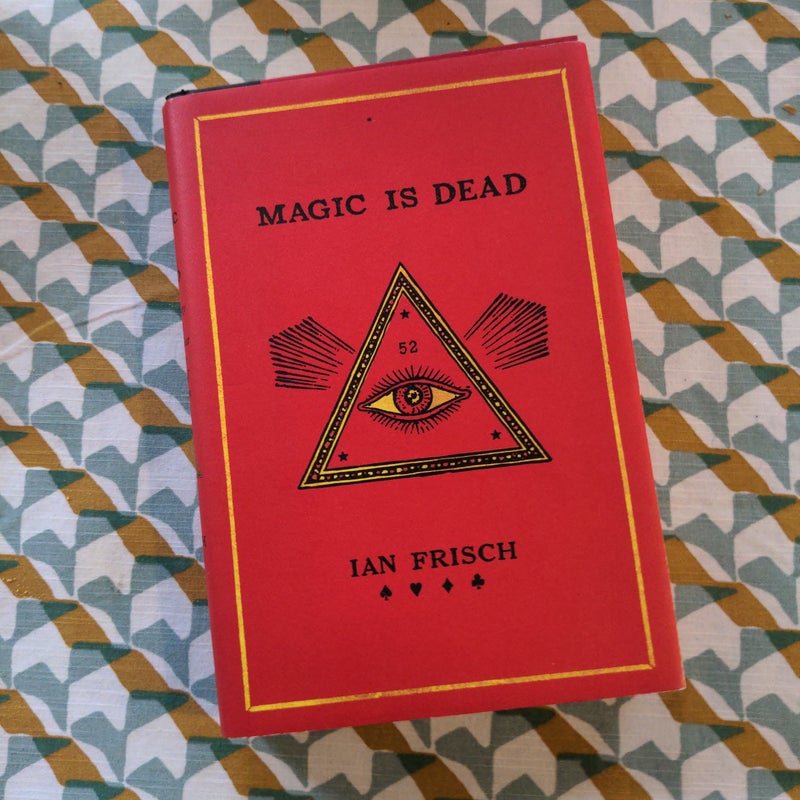Magic Is Dead