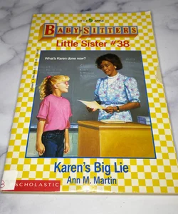 Karen's Big Lie