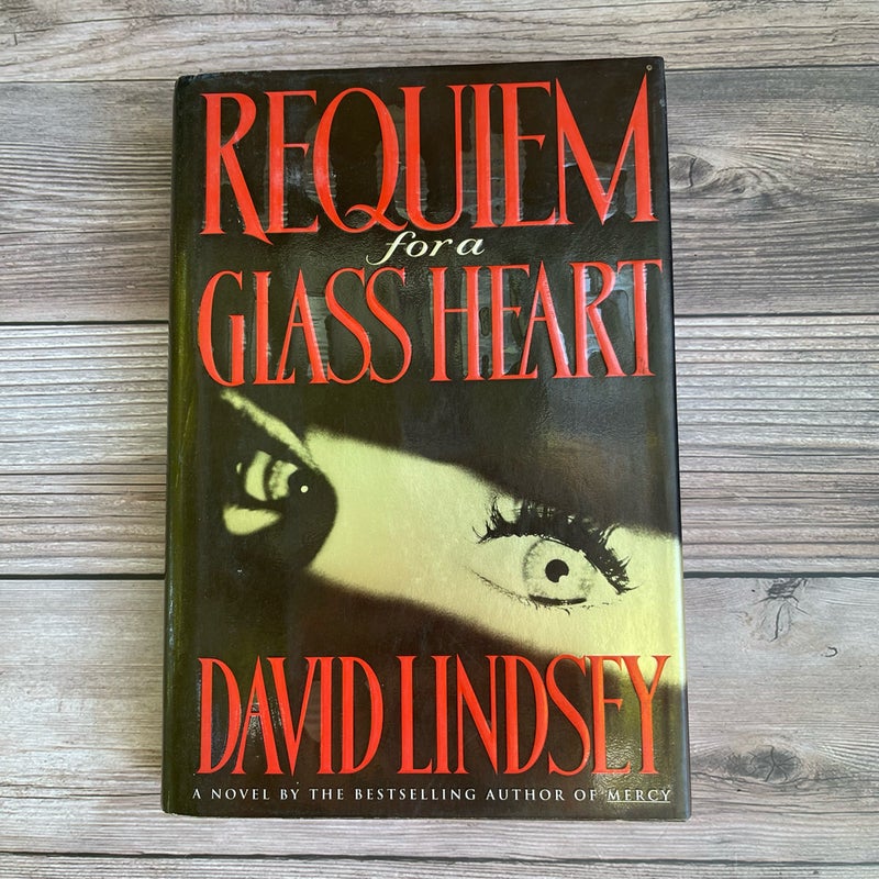 Requiem for a Glass Heart