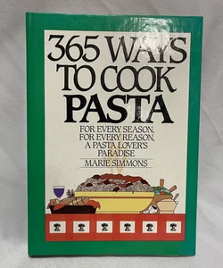 365 Ways to Cook Pasta (O Binding)