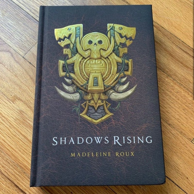 World of Warcraft: Shadows Rising (Signed Exclusive Edition)