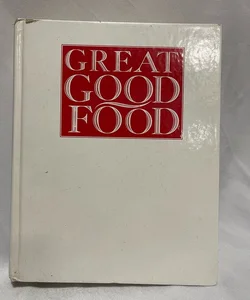 Great Good Food (Illustrated)