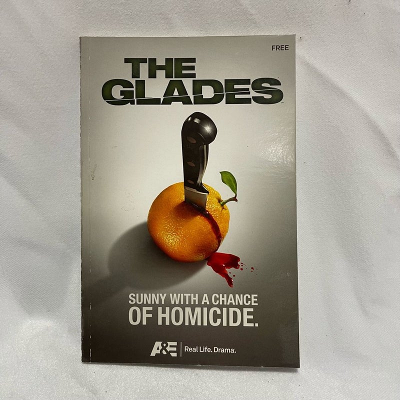The Glades: Sunny with a Chance of Homicide