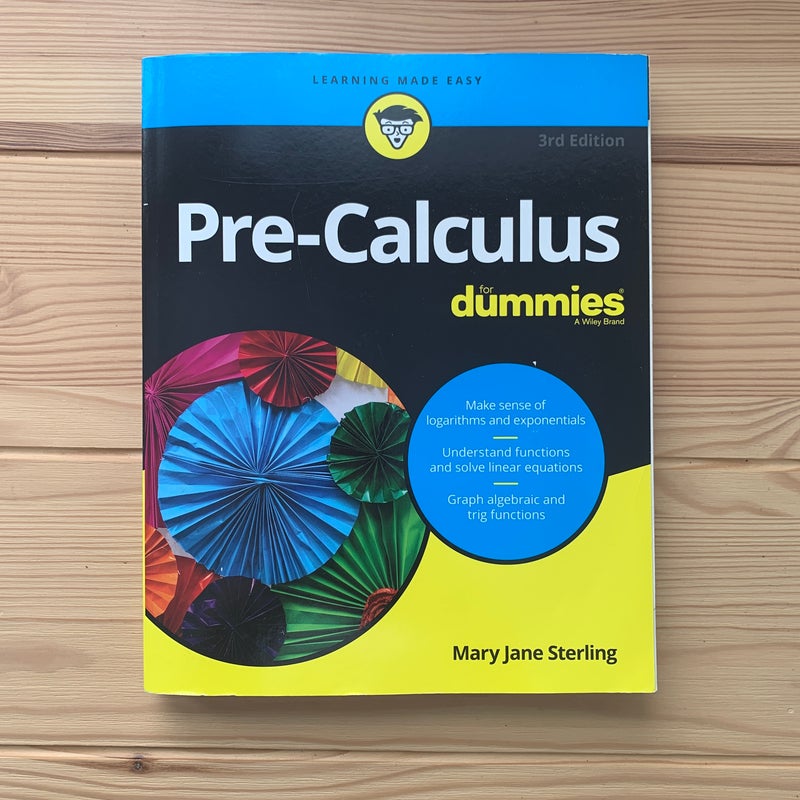 Pre-Calculus for Dummies