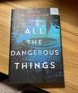 All the Dangerous Things