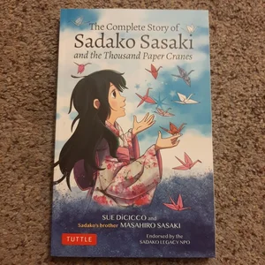 The Complete Story of Sadako Sasaki