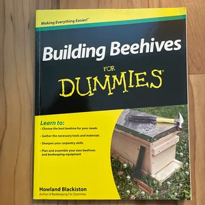 Building Beehives for Dummies