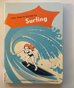 The Girl's Guide to Surfing