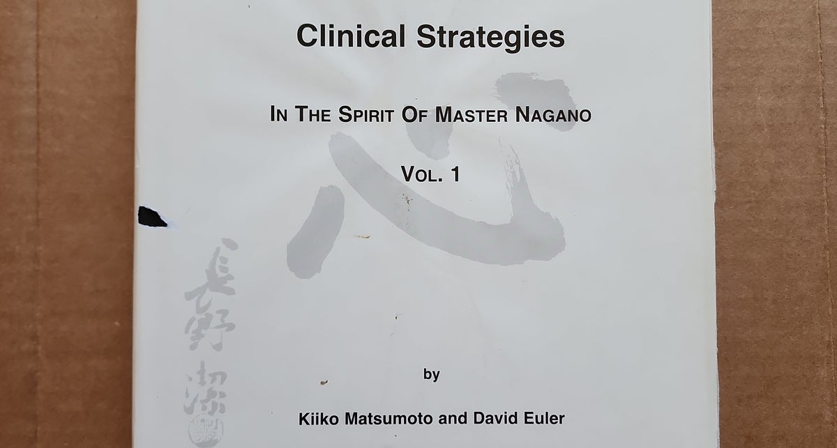 Kiiko Matsumoto's Clinical Strategies Vol 1 by Kiiko Matsumoto 