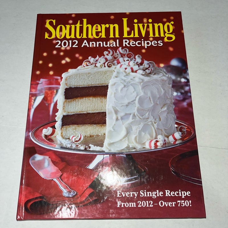 Southern Living 2012 Annual Recipes