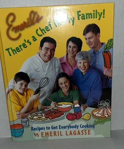 Emeril's There's a Chef in My Family!
