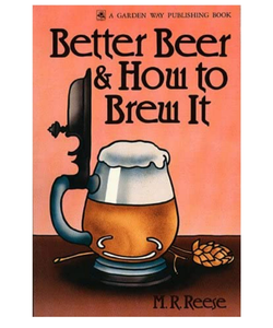 Better Beer and How to Brew It