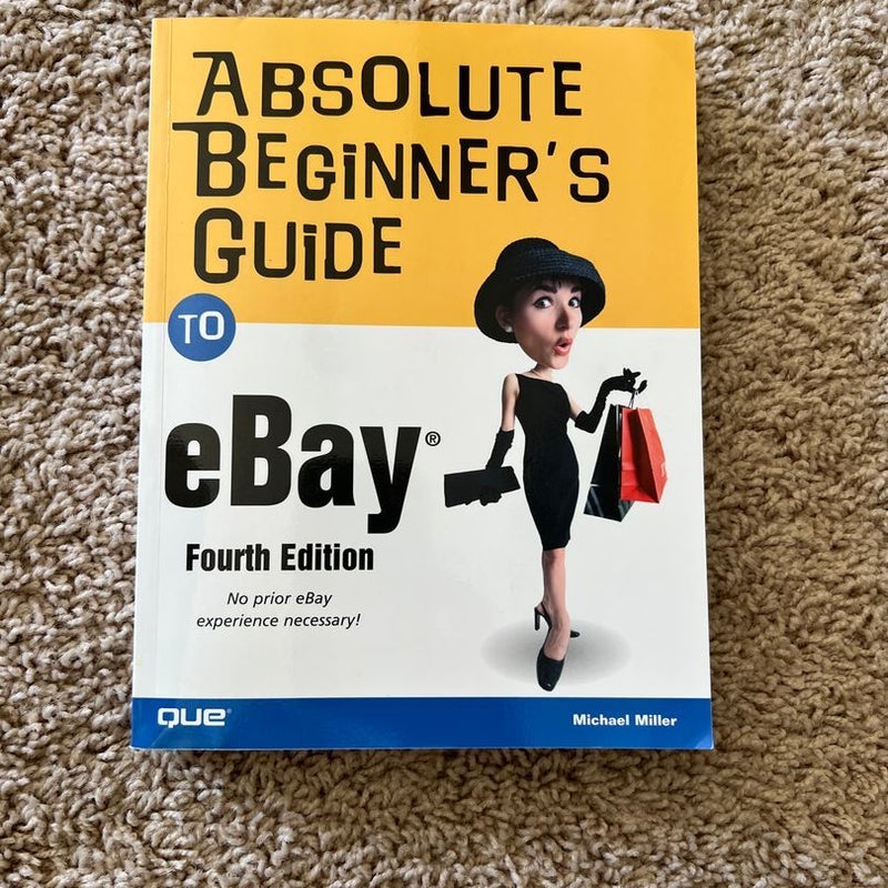 Absolute Beginner's Guide to Ebay