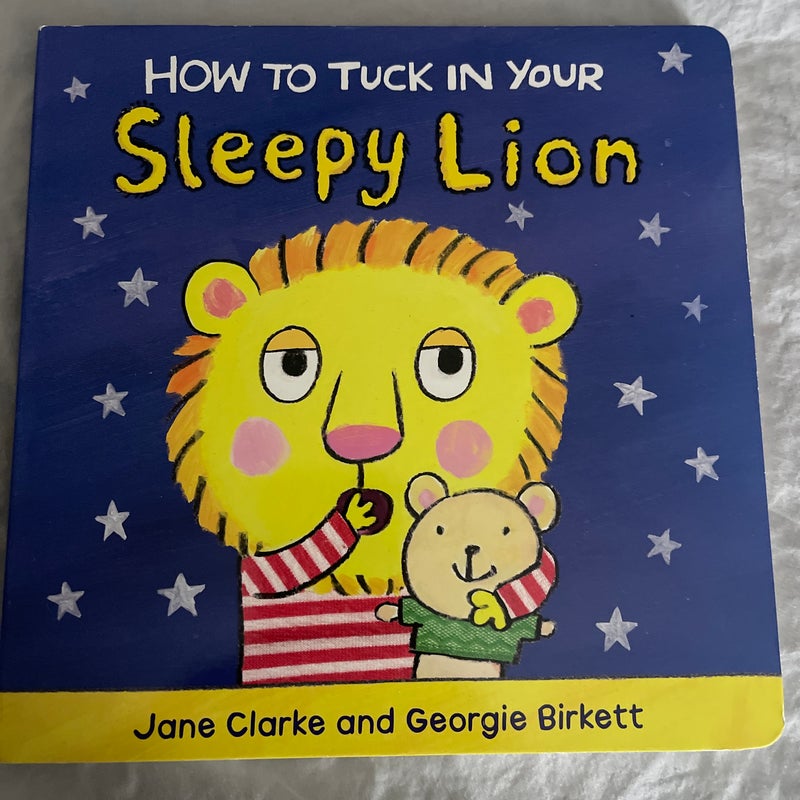 How to Tuck in Your Sleepy Lion