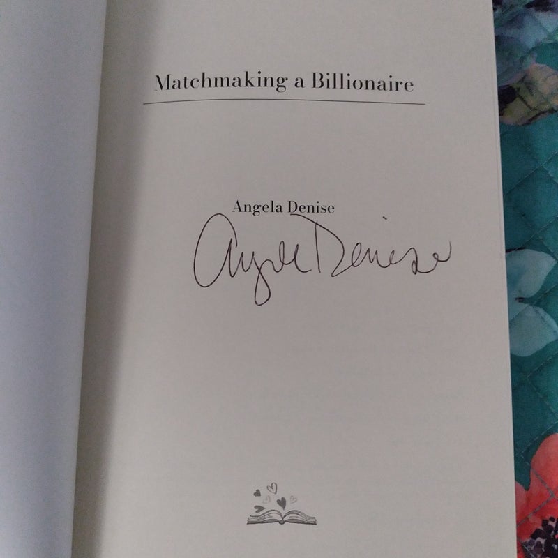 Matchmaking a Billionaire*Signed*