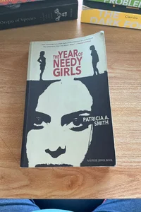 The year of Needy girls