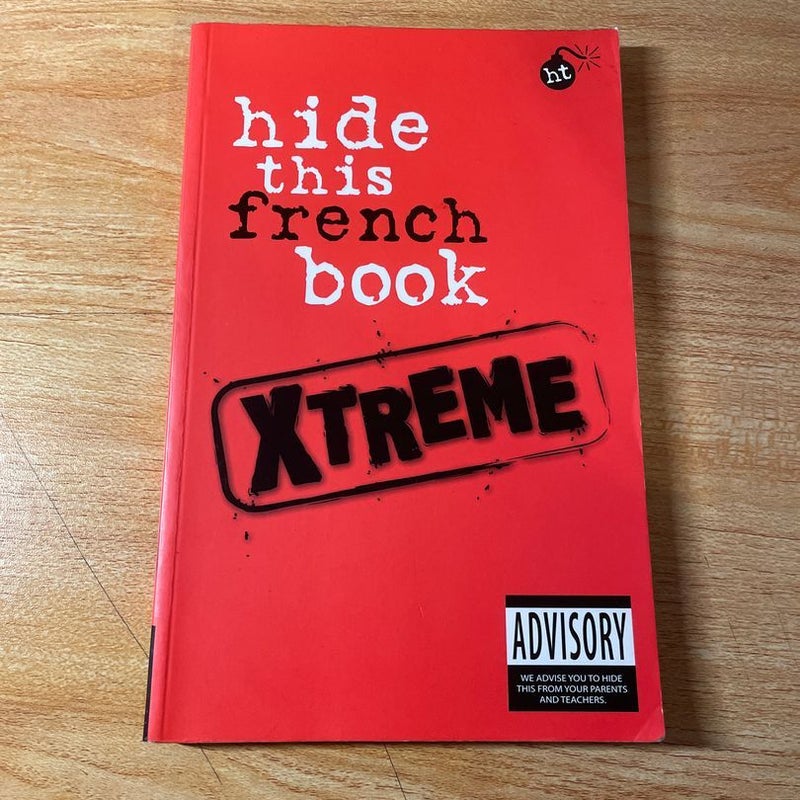 Hide this French book xtreme 