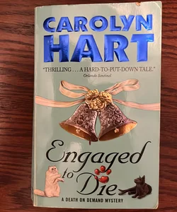 Engaged to Die 