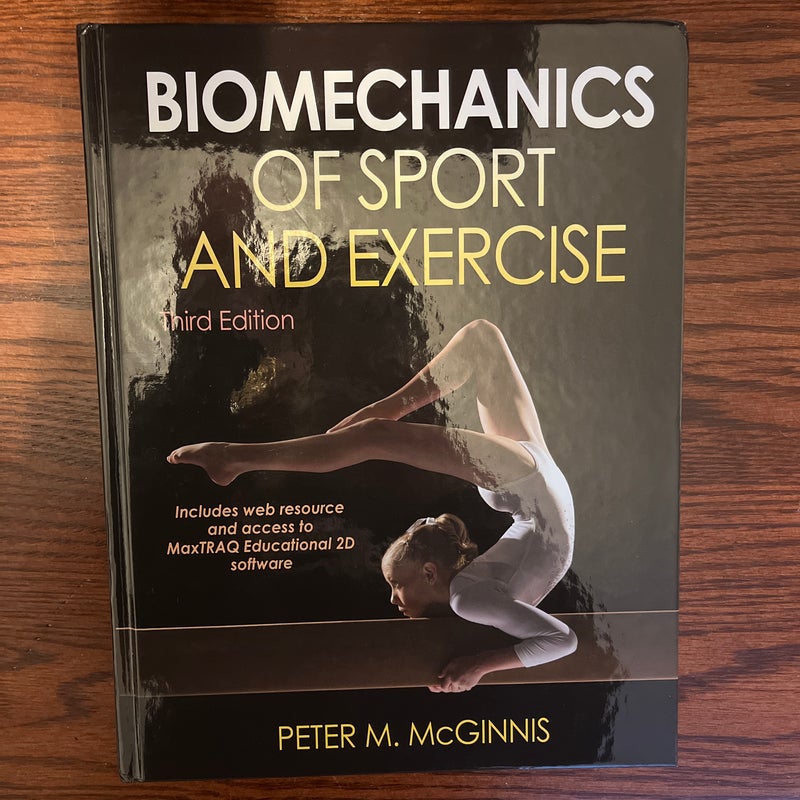 Biomechanics of Sport and Exercise by Peter M. McGinnis, Hardcover