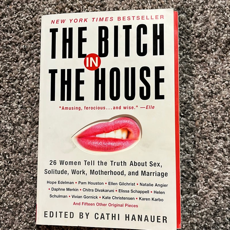 The Bitch in the House