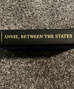 Annie, Between the States