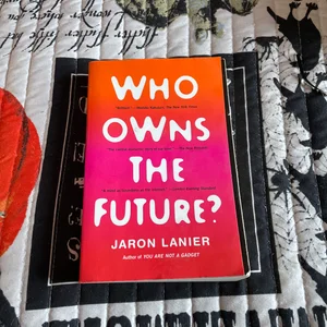 Who Owns the Future?