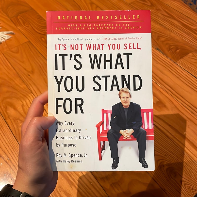 It's Not What You Sell, It's What You Stand For