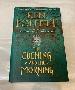 The Evening and the Morning - First Edition