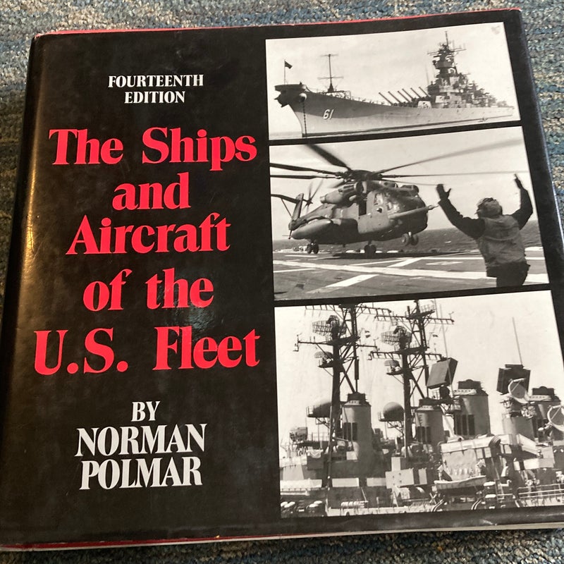 Ships and Aircraft of the U. S. Fleet