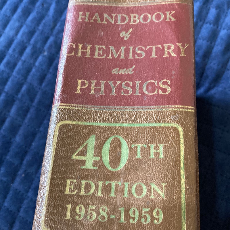 Handbook of Chemistry and Physics - 40th Edition