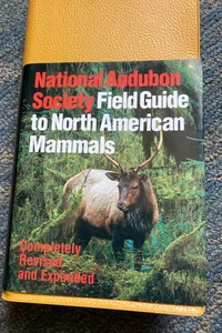 National Audubon Society Field Guide to North American Mammals